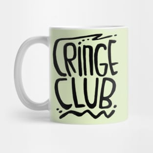 Cringe Club Mug